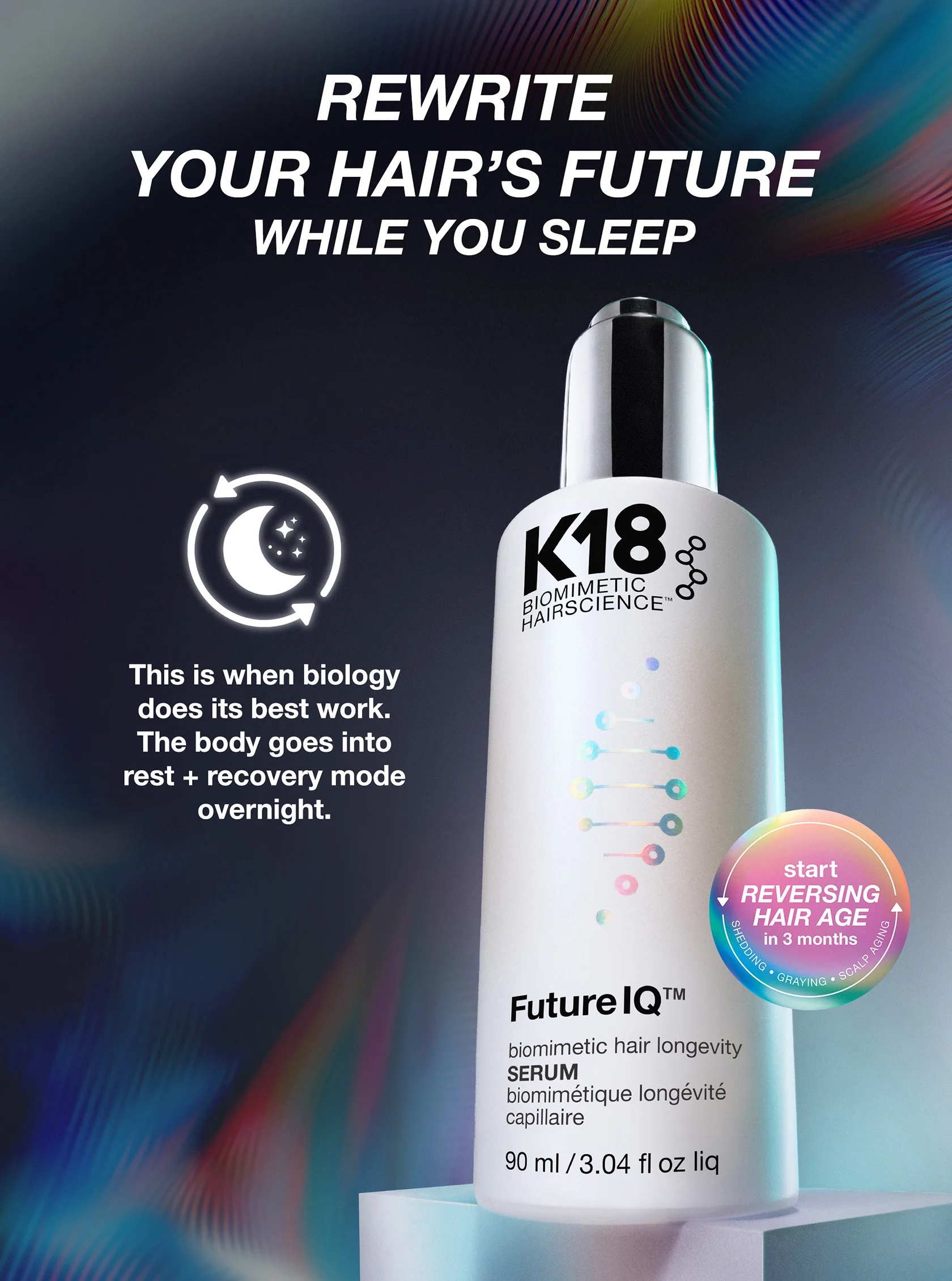 K18 Future IQ™ 15